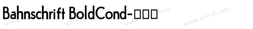 Bahnschrift BoldCond字体转换